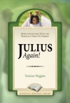 Julius Again!